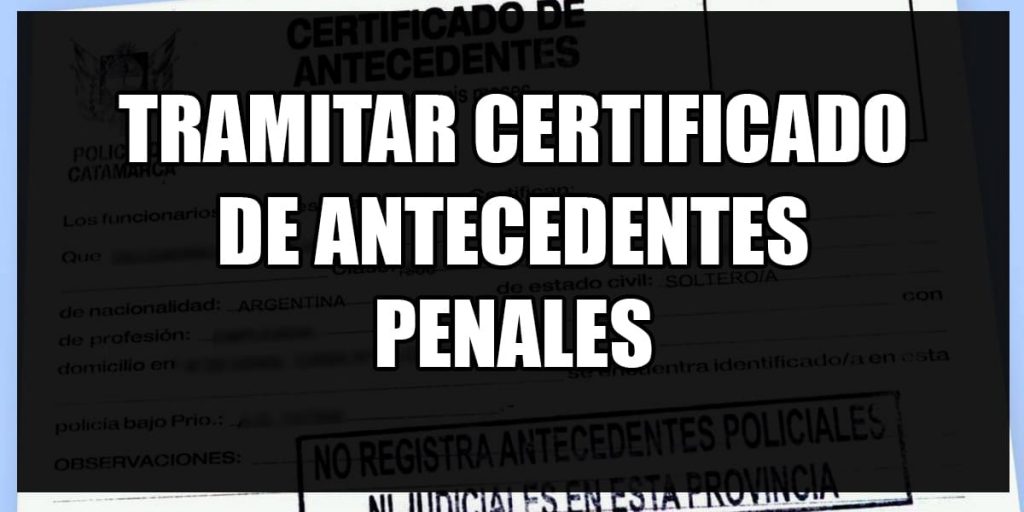 solicitar-antecedentes-penales-argentina-desde-el-extranjero